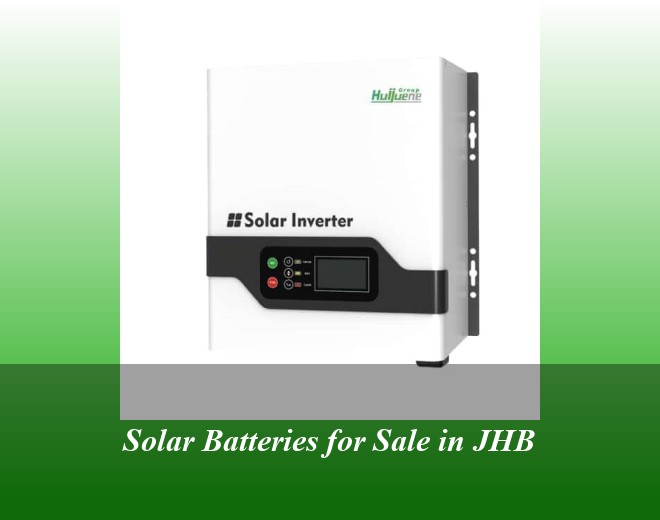 Solar Batteries for Sale in JHB